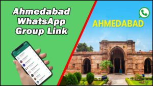 Ahmedabad WhatsApp Group Link