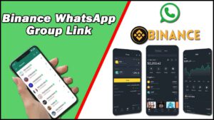 Binance WhatsApp Group Link