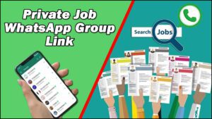 Private Job WhatsApp Group Link