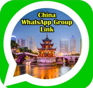 China WhatsApp Group Link