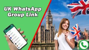 UK WhatsApp Group Link